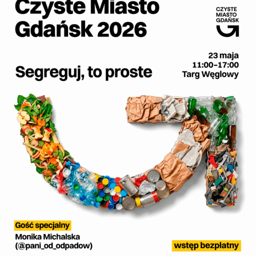 plakat na Festiwal Czyste Miasto Gdańsk 2026 podhasło segreguj to proste data spotkania 23.05.26 miejsce Targ Węglowy, godziny trwania 11.00-17.00 strzałka wypełniona odpadami